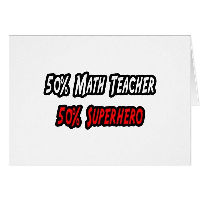 Math Teacher / Superhero (Front Horizontal)