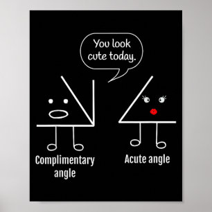 Math Teacher Tee - Complimentary Acute Angle Poster