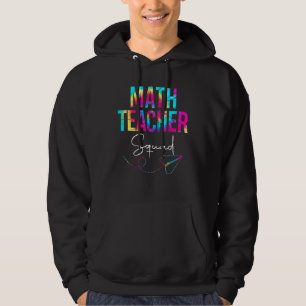 Math Teacher Tie Dye Back To School Appreciation F Hoodie