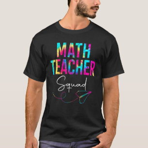 Math Teacher Tie Dye Back To School Appreciation F T-Shirt