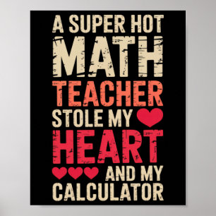 Math Teacher Valentine's Day Algebra Calculus Love Poster