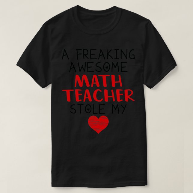 Math Teacher Valentines Funny Red Heart T-Shirt (Design Front)