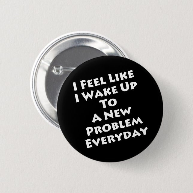 Math Teacher - Wake Up to New Problem Everyday 6 Cm Round Badge (Front & Back)