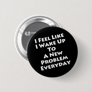 Math Teacher - Wake Up to New Problem Everyday 6 Cm Round Badge