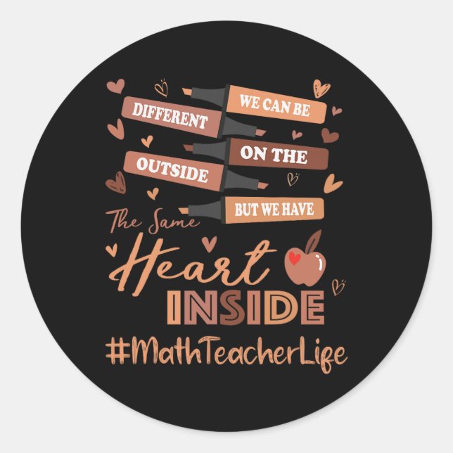 Math Teacher We Can Be Different Black History Mon Classic Round Sticker (Front)