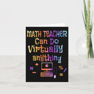 Math Teachers Can Do Virtually Anything Back To Sc Card