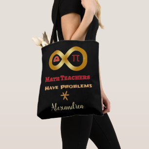Math Teachers Have Problems Funny Personalise  Tote Bag