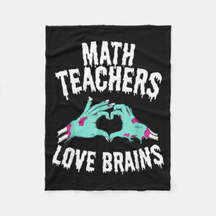 Math Teachers Love Brains Funny Halloween Zombie Fleece Blanket