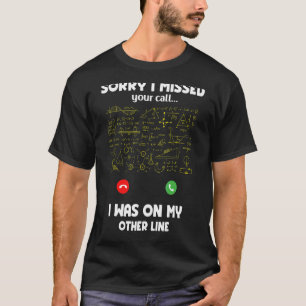 Math Teachers Quote Mathematics Cool Math Teachers T-Shirt