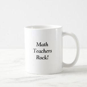 Math Teachers Rock! Coffee Mug