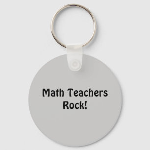 Math Teachers Rock! Key Ring