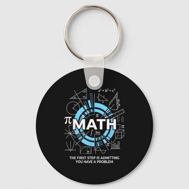 Math The First Step Is Admitting You Have A Proble Key Ring (Front)