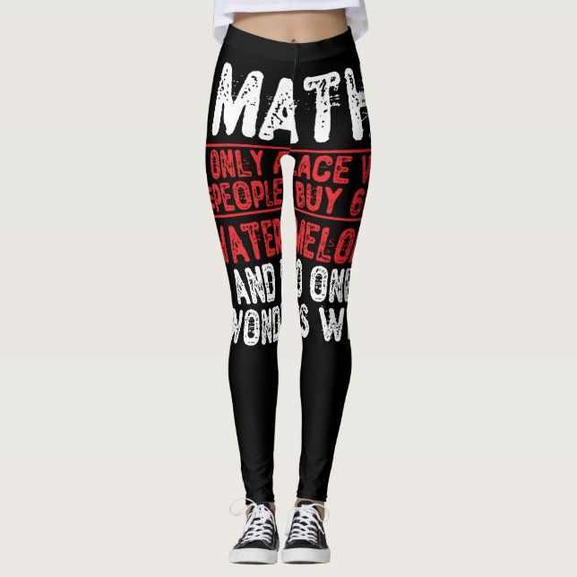 Math. The Only Place Where People Buy 69 Watermelo Leggings (Front)