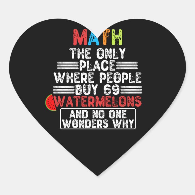 Math The Only Place Where People Buy - Funny Math Heart Sticker (Front)
