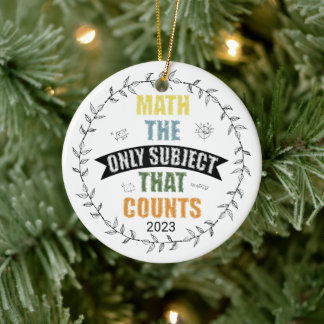 Math The Only Subject That Counts Custom Teacher Ceramic Tree Decoration