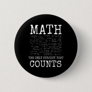 Math The Only Subject That Counts Funny Teacher 6 Cm Round Badge