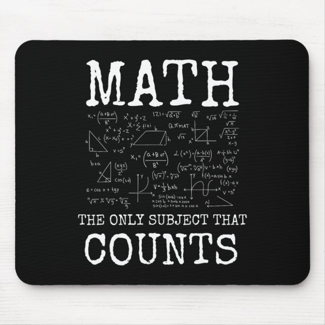 Math The Only Subject That Counts Funny Teacher  Mouse Mat (Front)