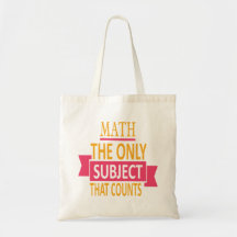 Math. The only subject that counts. Math Pun Joke