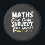 Math The Only Subject That Counts T-Shirt Magnet<br><div class="desc">Do you like mathematics? Or do you have a little problem with math? This great design of "Math The Only Subject That Counts" is a great design for all the math lovers and for all those who love to be integrate. You can give it to a math teacher for fun,...</div>