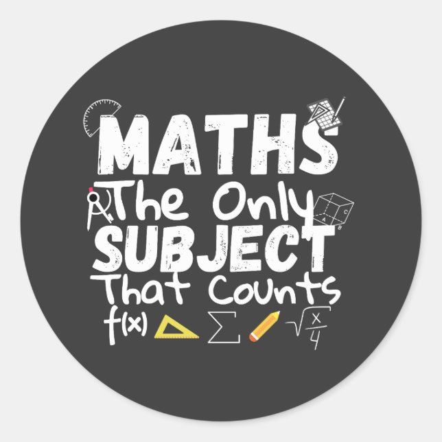 Math The Only Subject That Counts T-Shirt Magnet Classic Round Sticker (Front)