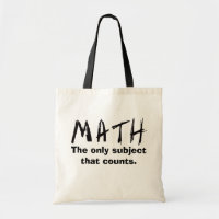 Math The Only Subject That Counts Tote Bag