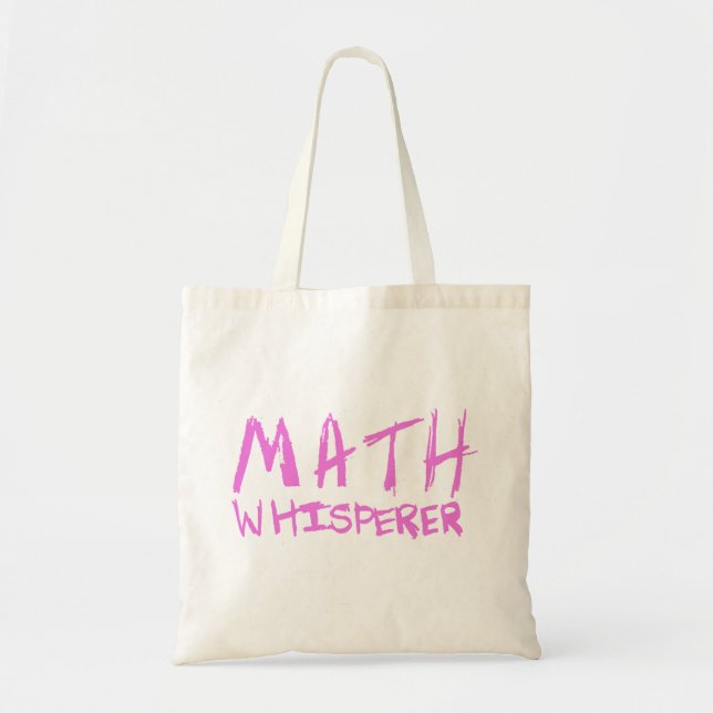 Math Whisperer Tote Bag (Front)