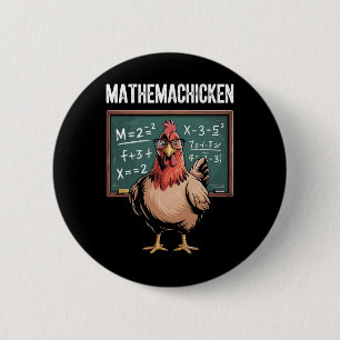 Mathemachicken Funny Math Teacher Chicken Pun Men 6 Cm Round Badge