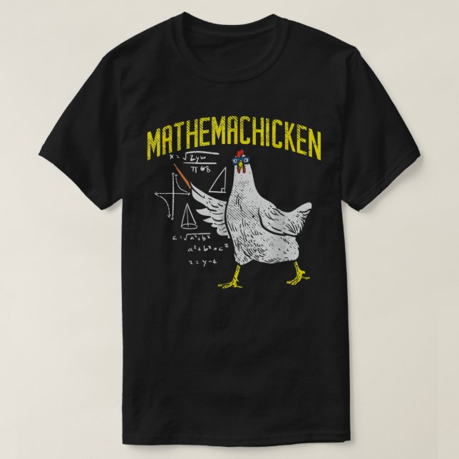 Mathemachicken Math Nerd Algebra Teacher Chicken  T-Shirt (Design Front)