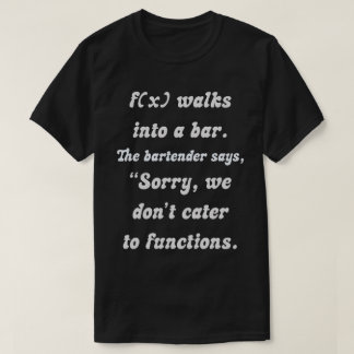 Mathematical Humour: f(x) and the Incompatible Bar T-Shirt
