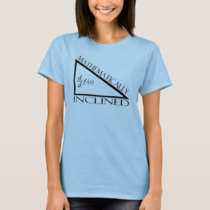 Mathematically Inclined T-Shirt