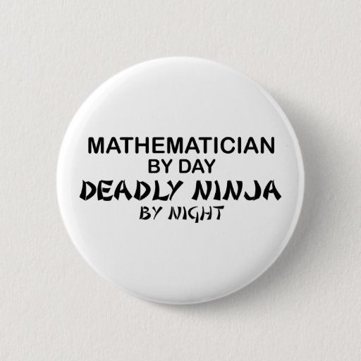 Image of Mathematician Deadly Ninja by Night 6 Cm Round Badge