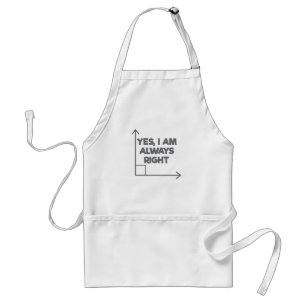 Mathematician Engineering Yes Am Always Right Math Standard Apron