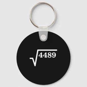 Mathematics 4489, Perfect Square Math Joke For Tea Key Ring