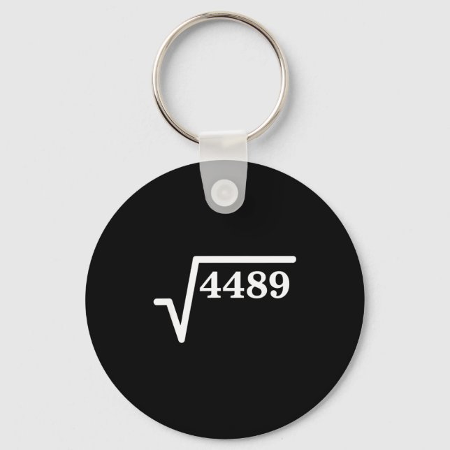 Mathematics 4489, Perfect Square Math Joke For Tea Key Ring (Front)