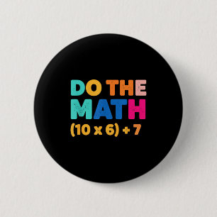 Mathematics Do The Math Colorful Equation Design 6 Cm Round Badge