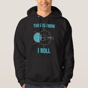 Mathematics Geometry This Is How I Roll Math Hoodie