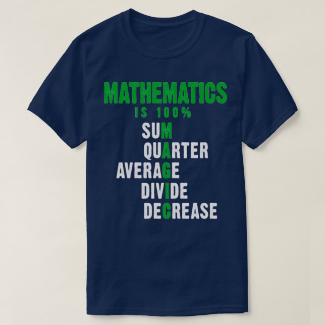 Mathematics is 100 Magic Statistic Calculus T-Shirt (Design Front)