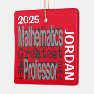 Mathematics Professor Extraordinaire CUSTOM Ceramic Ornament