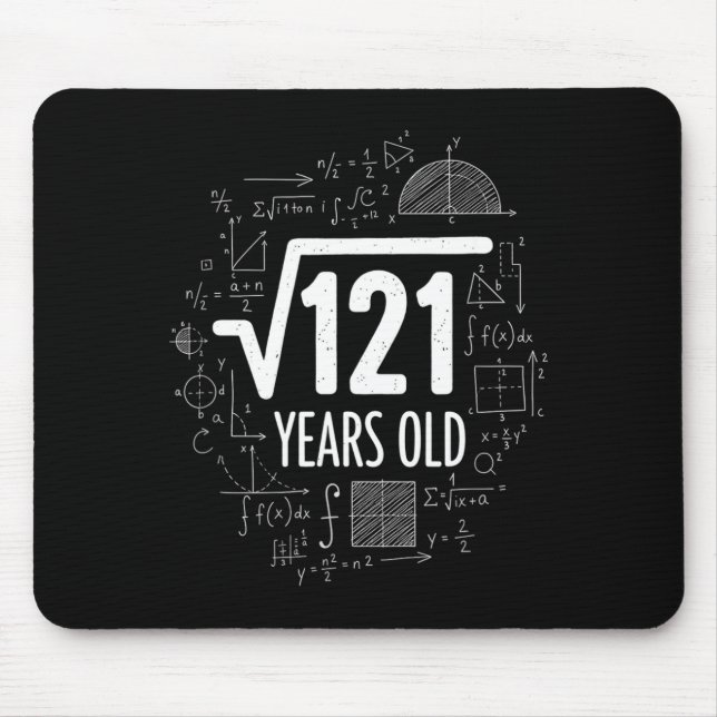 Mathematics Square Root 121 Years Old, Funny Math  Mouse Mat (Front)