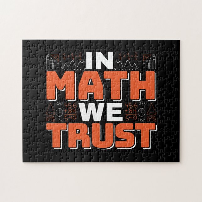 Mathematics Teacher Quote - In Math We Trust Jigsaw Puzzle (Horizontal)