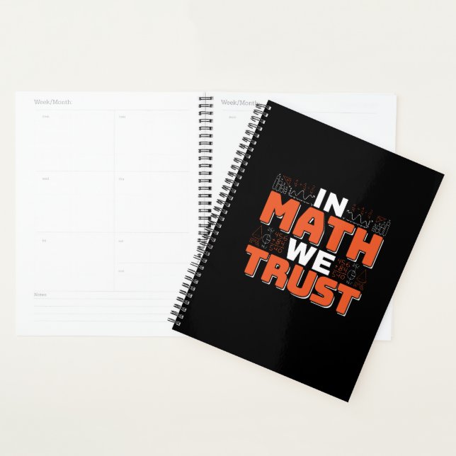 Mathematics Teacher Quote - In Math We Trust Planner (Display)