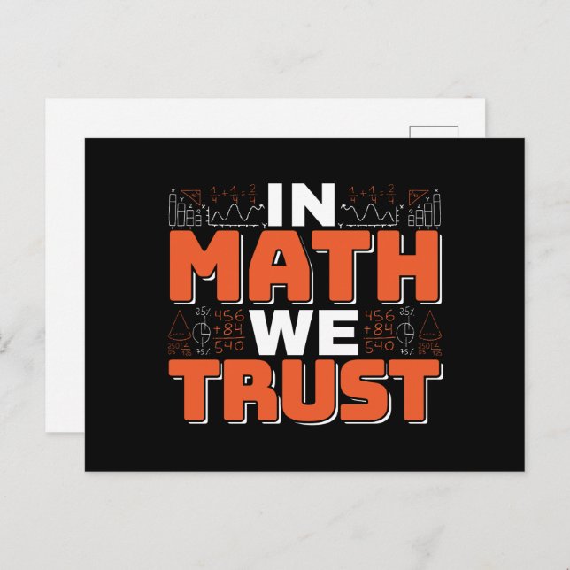 Mathematics Teacher Quote - In Math We Trust Postcard (Front/Back)