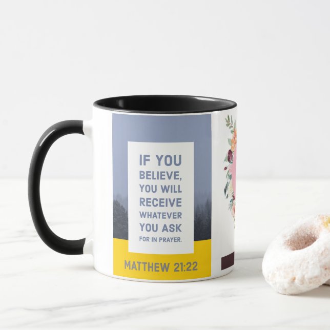 mathew 21:22 1Peter 5:7 Bible Verses Mug (With Donut)