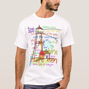 Mathew 5:14-16 Lighthouse 1 T-Shirt