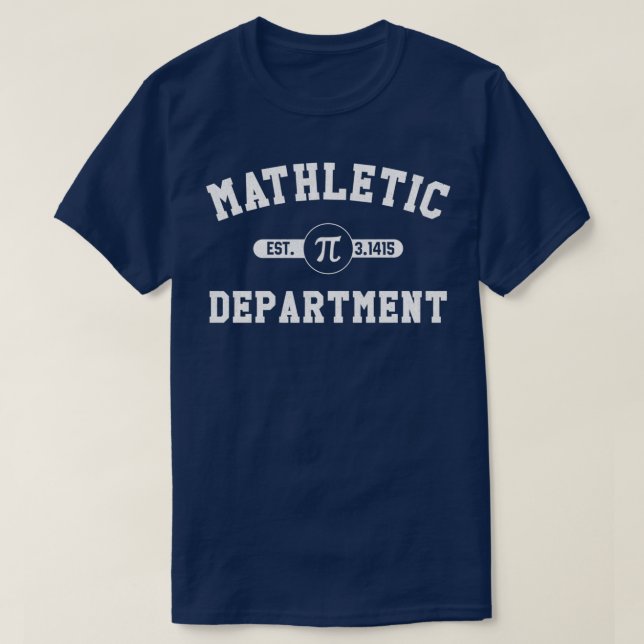 Mathletic Department funny mathematics math pun 1 T-Shirt (Design Front)