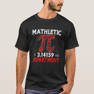 Mathletics Pi 3.1415 Department Pi Day Math Lover T-Shirt