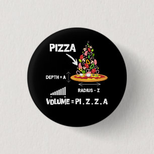 Maths Nerd Pizza Lovers Volume Formula Geek Math T 3 Cm Round Badge