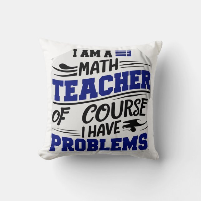 Maths teacher Jest  Cushion (Front)