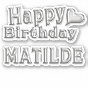 Matilde Happy Birthday silver Sticker