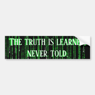 Matrix Truth Bumper Sticker